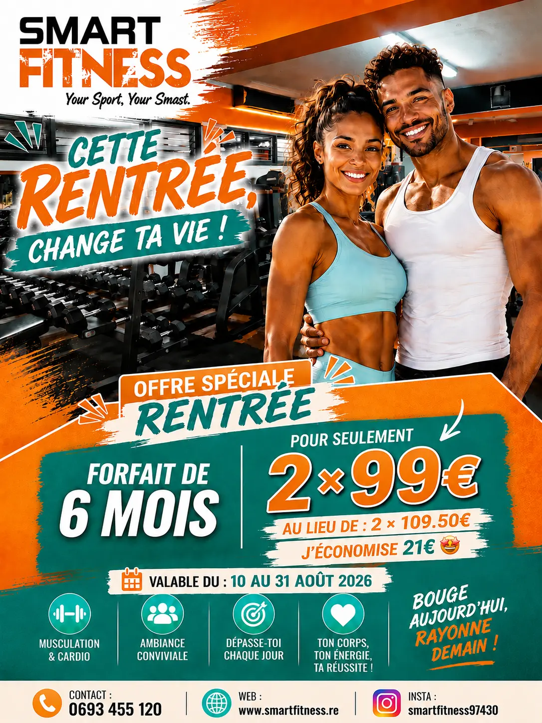 Offre spéciale rentrée SmartFitness : forfait 6 mois à 2 × 99 € au lieu de 2 × 109,50 €, soit 21 € d’économie, valable du 10 au 31 août 2026